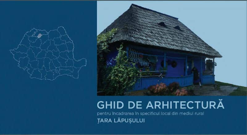 Ghid de arhitectura Tara Lapusului